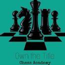 Photo of Own The Title Chess Academy