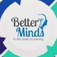 Better Minds Institute Class 10 institute in Kolkata