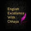 Photo of English Excellence With Chhaya Academy
