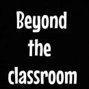 Photo of Beyond The Classroom