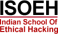 ISOEH - Indian School Of Ethical Hacking Ethical Hacking institute in Kolkata