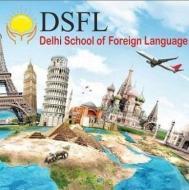 Delhi School of Foreign Languages Chinese Language institute in Ghaziabad
