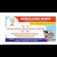 REBUILDING MINDS Class 10 institute in Delhi